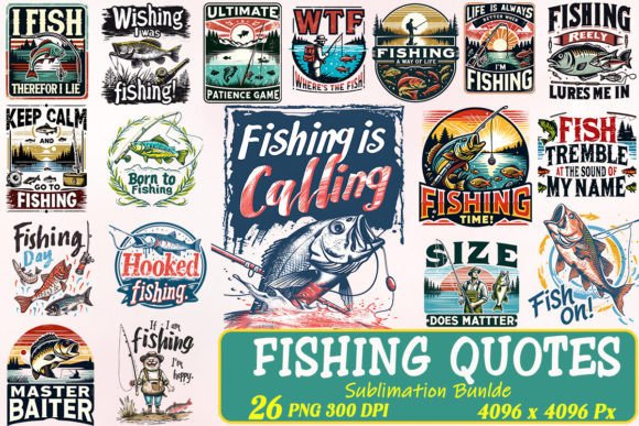 Download Fishing Quotes Sublimation Bundle - Sublimation Collection